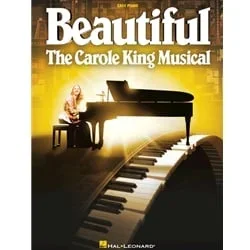 Beautiful: The Carole King Musical – Easy Piano