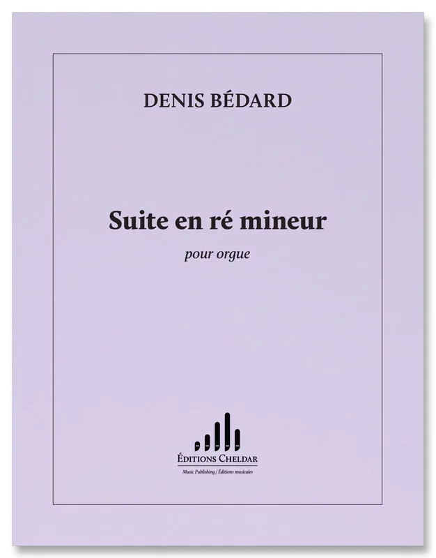 Bédard: Suite in D Minor