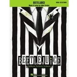 Beetlejuice: The Musical – Vocal Selections