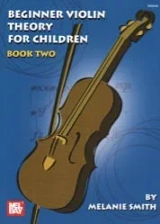 Beginner Violin Theory for Children, Book 2 – Violin