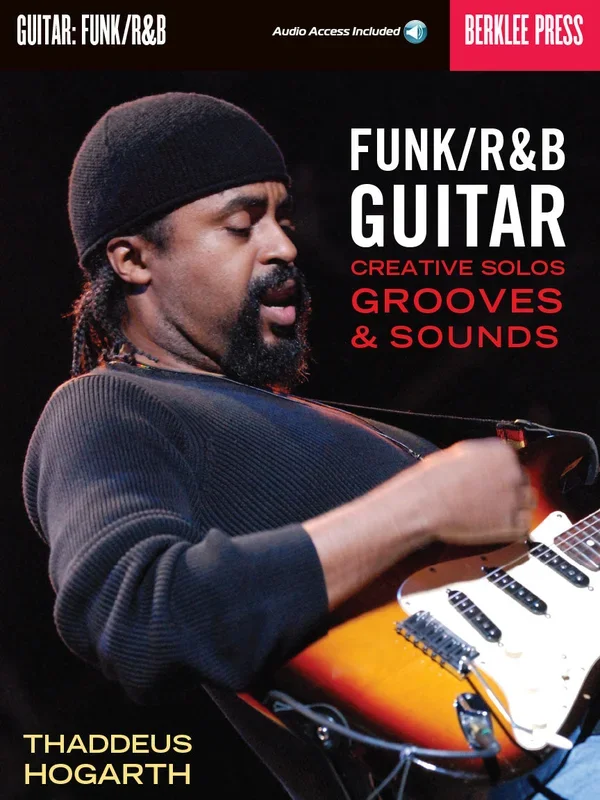 Berklee Funk/R&B Guitar – Creative Solos, Grooves & Sounds