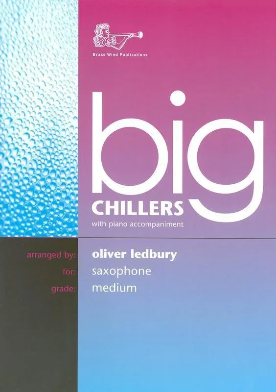 Big Chillers For Alto Saxophone (Softcover Book)