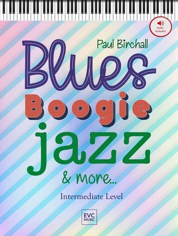 Birchall – Blues Boogie Jazz And More For Piano Bk/Ola Sftcvr/Online Audio (Piano)