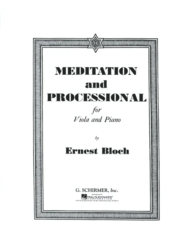 Bloch: Meditation and Processional