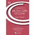 Boosey and Hawkes All Thy Gifts of Love (CME Beginning) 2-Part composed by David Brunner Standard