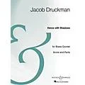 Boosey and Hawkes Dance with Shadows (Brass Quintet Archive Edition) Boosey & Hawkes Chamber Music Series by Jacob Druckman Standard