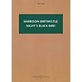 Boosey and Hawkes Night’s Black Bird Boosey & Hawkes Scores/Books Series Softcover Composed by Harrison Birtwistle Standard