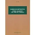 Boosey and Hawkes String Quartet: The Tree of Strings BH Stage Works Series Softcover Composed by Harrison Birtwistle Standard