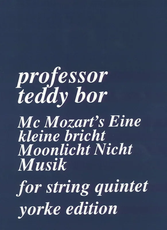Bor: McMozart’s Eine kleine bricht Moonlicht Nicht Musik