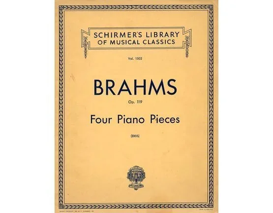 Brahms: Four Piano Pieces, Op. 119: Schirmer’s Library