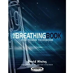 Breathing Book (Second Edition) – Tenor Trombone