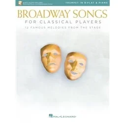 Broadway Songs for Classical Players – Trumpet and Piano