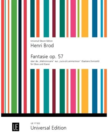 Brod: Fantasia on the “Mad Scene ” from Donizetti’s “Lucia di Lammermoor “, Op. 57