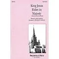 Brookfield King Jesus Rides in Majesty (SATB) SATB composed by Benjamin Harlan Standard