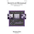 Brookfield Shouts of Hosanna! SATB composed by John Purifoy Standard