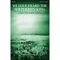 Brookfield We Have Heard the Shepherd’s Song SATB W/ VIOLIN arranged by Joseph M. Martin Standard