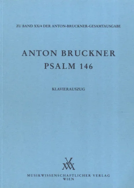Bruckner: Psalm 146, WAB 37