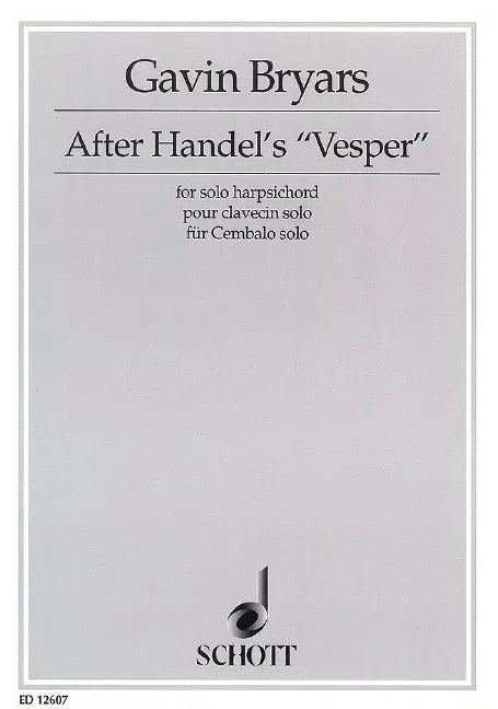 Bryars: After Handel’s “Vesper “