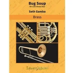 Bug Soup – Low Brass Duo