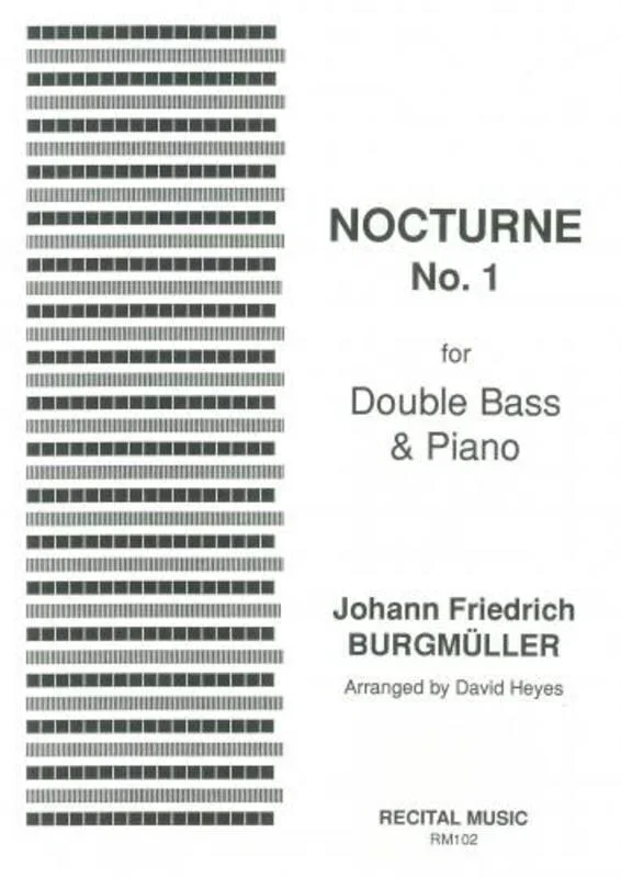 Burgmuller: Nocturne No. 1 – arr. Heyes for Double Bass and Piano