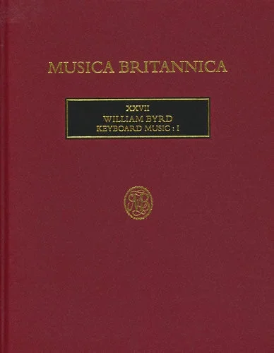 Byrd: Keyboard Music I