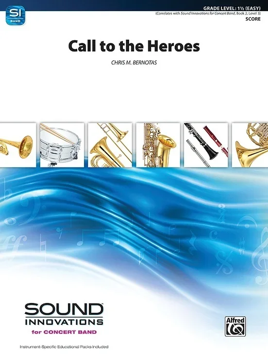 Call To The Heroes Concert Band Gr 1.5