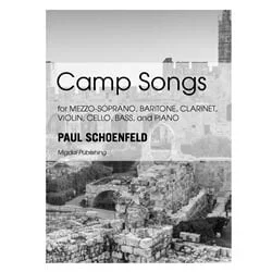 Camp Songs – Mezzo Soprano Voice, Baritone Voice, and Chamber Ensemble