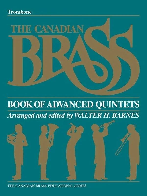 Canadian Brass Book Advanced Quintets Trombone (Part) Book