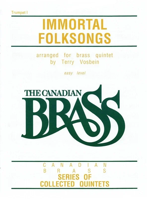 Canadian Brass Immortal Folk Songs 1st Trumpet (Part) Book