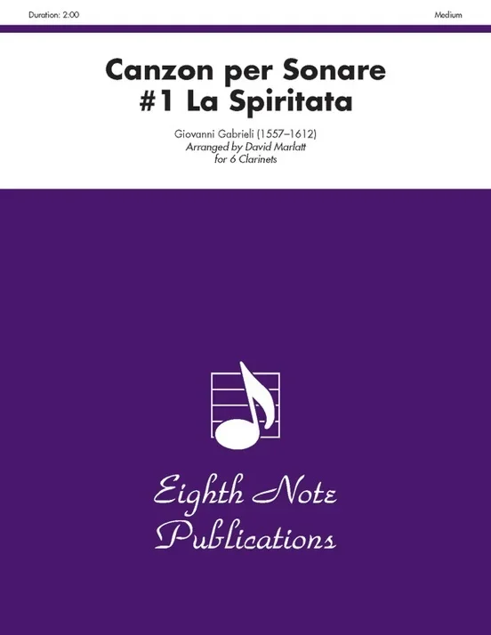 Canzon Per Sonare #1 La Spiritata 6 Clarinets
