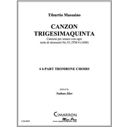 Canzon Trigesimaquinta – Trombone Ensemble