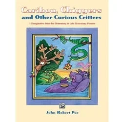 Caribou, Chiggers and Other Curious Critters – Piano