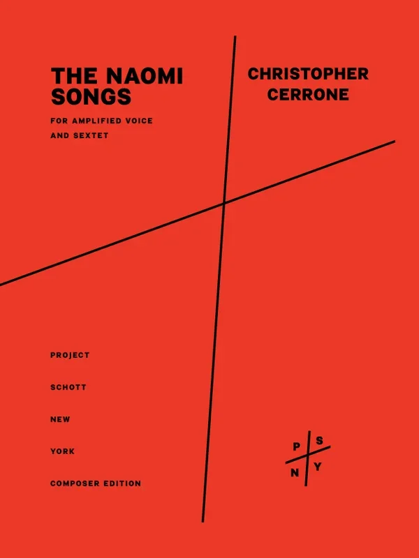 Cerrone: The Naomi Songs (Version for Voice and Sextet)