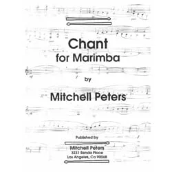 Chant for Marimba – Marimba Solo