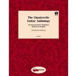 Chanterelle Guitar Anthology – Classical Guitar
