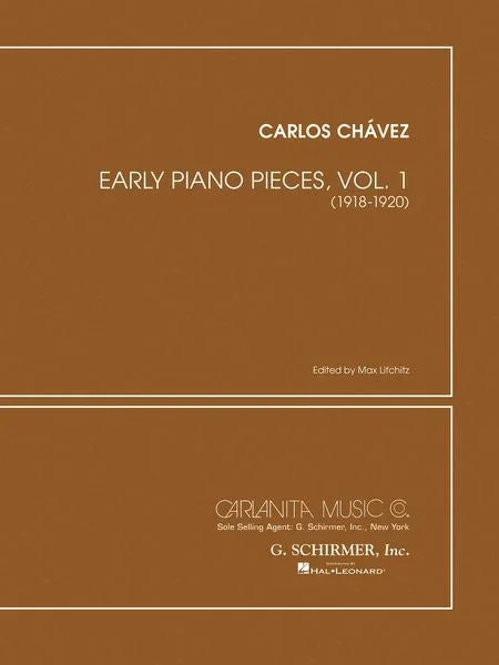 Chàvez: Early Piano Pieces – Volume 1 (1918–1925)