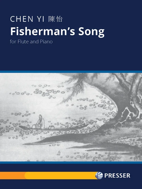 Chen Yi: Fisherman’s Song (Version for Flute & Piano)