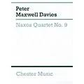 CHESTER MUSIC Naxos Quartet No. 9 Music Sales America Series Softcover Composed by Peter Maxwell Davies Standard