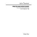CHESTER MUSIC Preces and Responses SATB a cappella Composed by John Tavener Standard