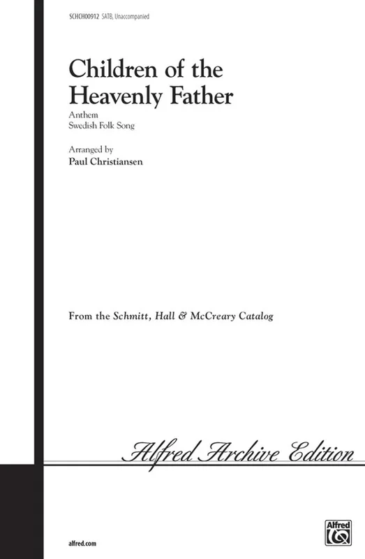 Children Of The Heavenly Father SATB Arr Christi