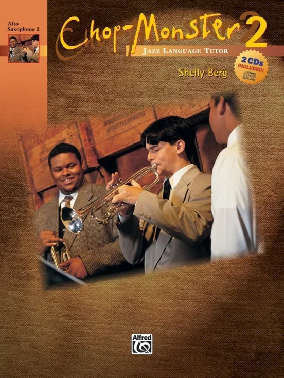 Chop Monster 2 Alto Sax Book 2 Book/2CD