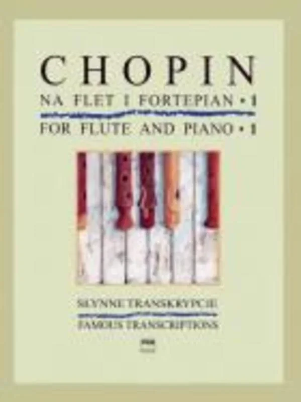 Chopin – Famous Transcriptions Book 1 Flute/Piano (Softcover Book)