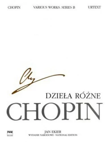 Chopin: Various Works Published Posthumously