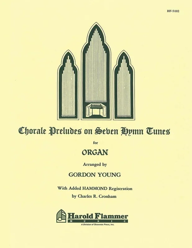 Chorale Preludes On Seven Hymn Tunes Organ-Sacre
