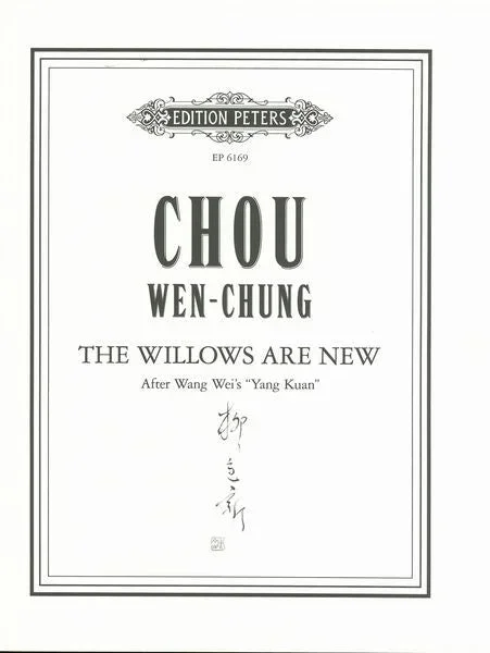 Chou: The Willows Are New