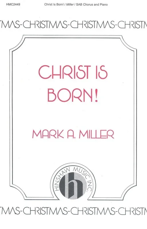 Christ Is Born SAB (Octavo)