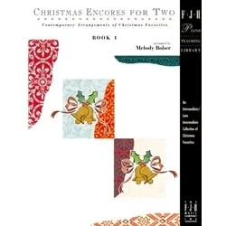 Christmas Encores for Two, Book 1 – 1 Piano, 4 Hands