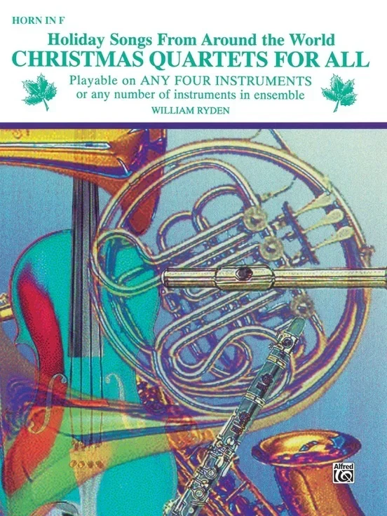 Christmas Quartets For All F Horn