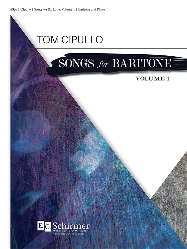 Cipullo: Songs for Baritone – Volume 1 (America 1968 & Glances)