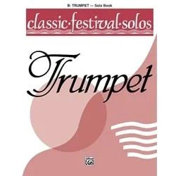 Classic Festival Solos: Trumpet, Volume 1 – Trumpet Part